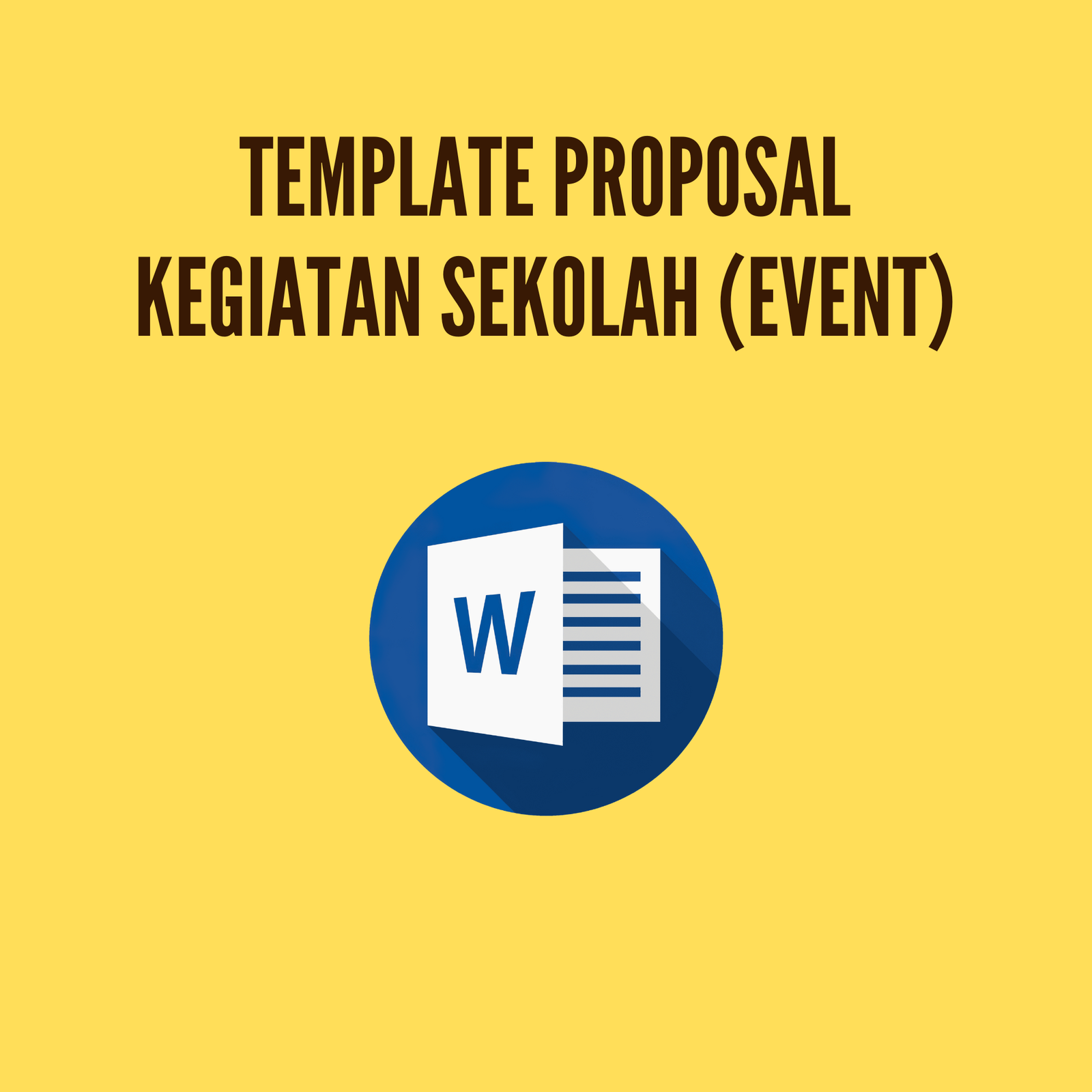 Template Proposal Kegiatan Sekolah (Event)