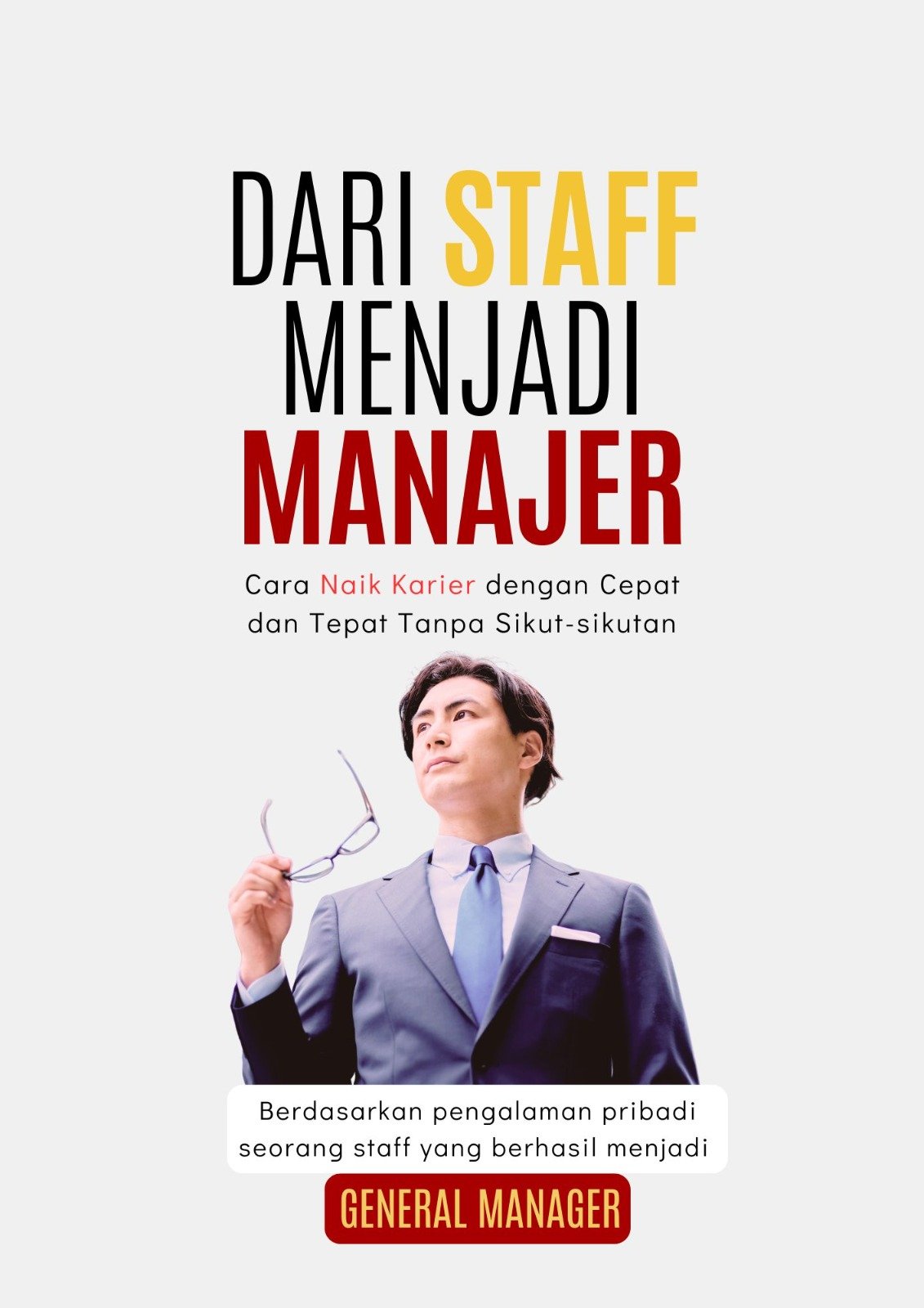 Dari Staf Menjadi Manajer by Ildaf Tama